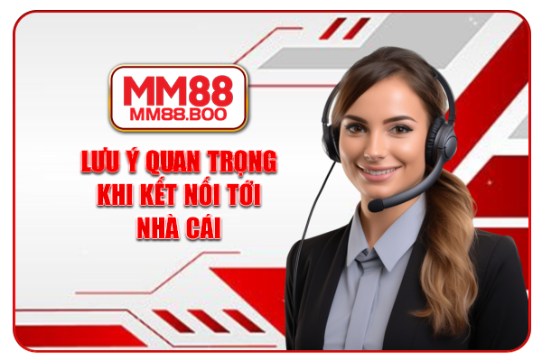 Lưu ý quan trọng khi kết nối tới nhà cái