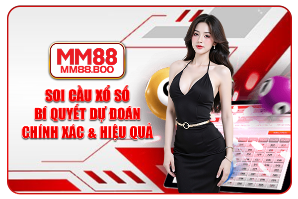 Soi Cầu Xổ Số – Bí Quyết Dự Đoán Chính Xác & Hiệu Quả