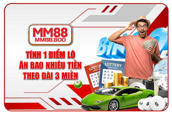 Tính 1 điểm lô ăn bao nhiêu tiền theo đài 3 miền