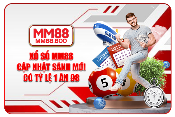 Xổ Số Giới Thiệu 2 Sảnh HOT - Tỷ Lệ 1:98 & Xanh Chín